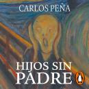 [Spanish] - Hijos sin padre Audiobook