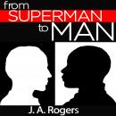 From Superman to Man Audiobook