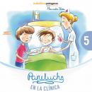 Papelucho en la clínica Audiobook