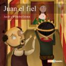 Juan el fiel Audiobook