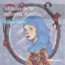 El caso de la señorita Amelia Audiobook