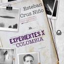 Expedientes X Colombia Audiobook