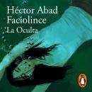 [Spanish] - La oculta Audiobook
