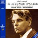 The Life & Works of W. B. Yeats Audiobook