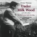 Under Milk Wood and Other Plays Audiobook