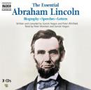 The Essential Abraham Lincoln - Biography / Speeches / Letters Audiobook