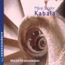 [Hungarian] - Kabala (teljes) Audiobook