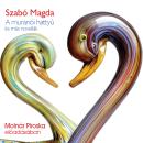 [Hungarian] - A muránói hattyú - és más novellák (teljes) Audiobook