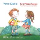 [Hungarian] - Túl a Maszat-hegyen (teljes) Audiobook
