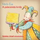 [Hungarian] - A palacsintás király (teljes) Audiobook