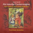 [Hungarian] - Alíz kalandjai Csodaországban (teljes) Audiobook