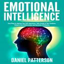 Emotional Intelligence: One Book Packed with Easy Ways to Improve Your Self-Awareness, Take Control  Audiobook