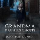 Grandma Rachel's Ghosts: A Jewish Fantasy Story Audiobook