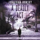A Deadly Act Audiobook
