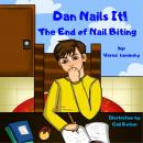Dan Nails It! The End of Nail Biting Audiobook