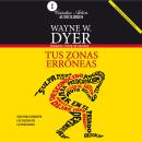 TUS ZONAS ERRONEAS Audiobook