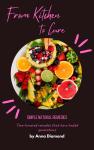 From Kitchen to Cure  Simple Natural Remedies Audiobook