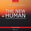 The new human: The path to other evolution. 33 Revelations Audiobook