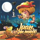 Juan Sin Miedo Audiobook