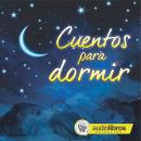 Cuentos para dormir Audiobook