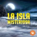 [Spanish] - La Isla Misteriosa Audiobook