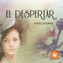 [Spanish] - El Despertar Audiobook