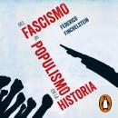 Del fascismo al populismo en la historia Audiobook