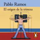 [Spanish] - El origen de la tristeza Audiobook
