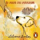 [Spanish] - El perro del peregrino Audiobook