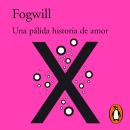 [Spanish] - Una pálida historia de amor Audiobook