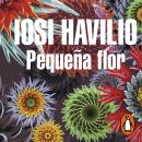 [Spanish] - Pequeña flor Audiobook