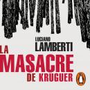 La masacre de Kruguer Audiobook
