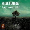 [Spanish] - Una casa sola Audiobook