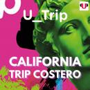[Spanish] - U_TRIP: CALIFORNIA, TRIP COSTERO Audiobook