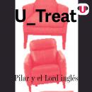 [Spanish] - U_TREAT: PILAR Y EL LORD INGLÉS Audiobook
