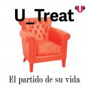 [Spanish] - U_TREAT: EL PARTIDO DE SU VIDA Audiobook