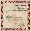 Home, Away, Elsewhere Audiobook