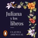 [Spanish] - Juliana y los libros Audiobook