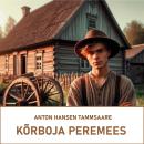 [Estonian] - Kõrboja peremees Audiobook