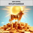[Estonian] - Kuldvasikas Audiobook