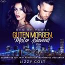 [German] - Guten Morgen, Mister Ashwood!: Men of Power Audiobook