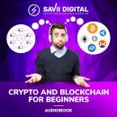 Crypto and Blockchain for Beginners Audiobook