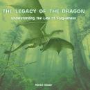 Legacy of The Dragon: Understanding The Law Of Forgiveness Audiobook