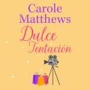 [Spanish] - Dulce Tentación: Una comedia romántica contemporánea Audiobook