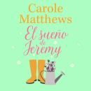 [Spanish] - El sueño de Jeremy: Una novela de romance feelgood Audiobook