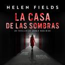 [Spanish] - La casa de las sombras Audiobook