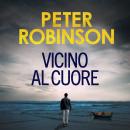 [Italian] - Vicino al cuore Audiobook