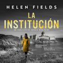 [Spanish] - La institución Audiobook