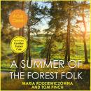 Cover of A Summer of the Forest Folk: A Classic Tale of the Healing Power of Nature