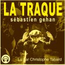 [French] - La traque Audiobook